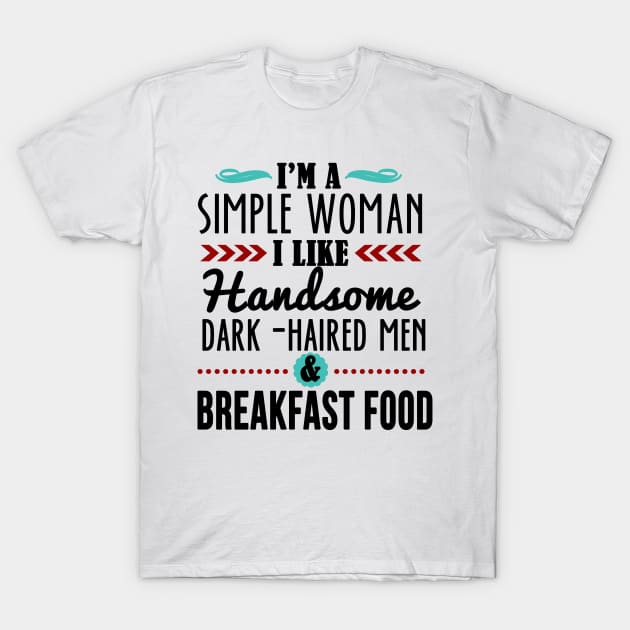 I'm a Simple Woman T-Shirt by nicedrak